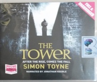 The Tower written by Simon Toyne performed by Jonathan Keeble on CD (Unabridged)